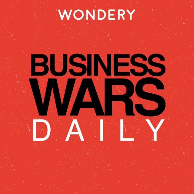 #Podcast- Business Wars Appreciation Post